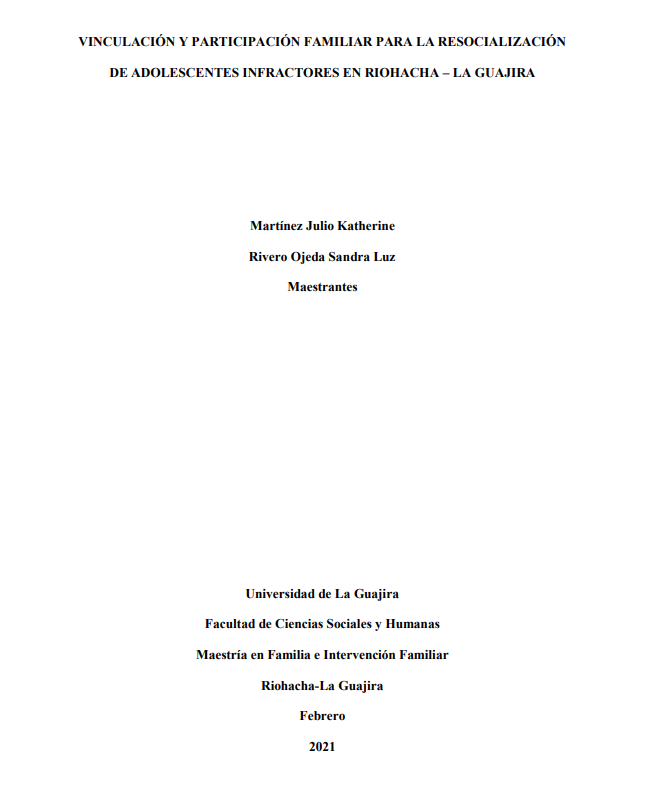Portada de la investigación Vinculación y Participación Familiar para la Resocialización de Adolescentes Infractores en Riohacha - La Guajira