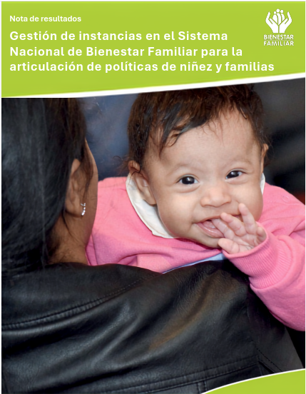 Gestión de instancias en el Sistema Nacional de Bienestar Familiar para la articulación de políticas de niñez y familias