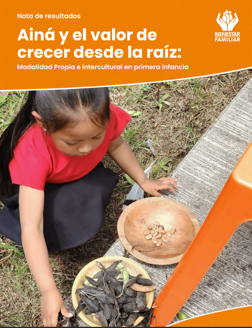Ainá y el valor de crecer desde la raíz: Modalidad Propia e intercultural en primera infancia