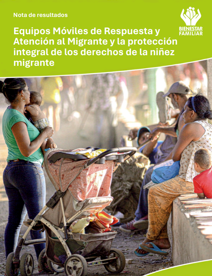 Equipos Móviles de Respuesta y Atención al Migrante y la protección integral de los derechos de la niñez migrante