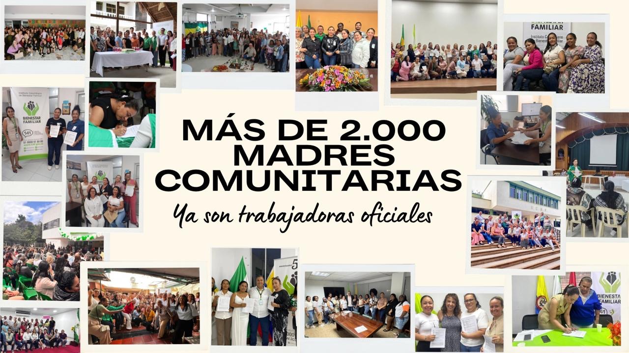El Gobierno del Cambio cumplió: más de 2.000 madres comunitarias ya son trabajadoras oficiales del Bienestar Familiar