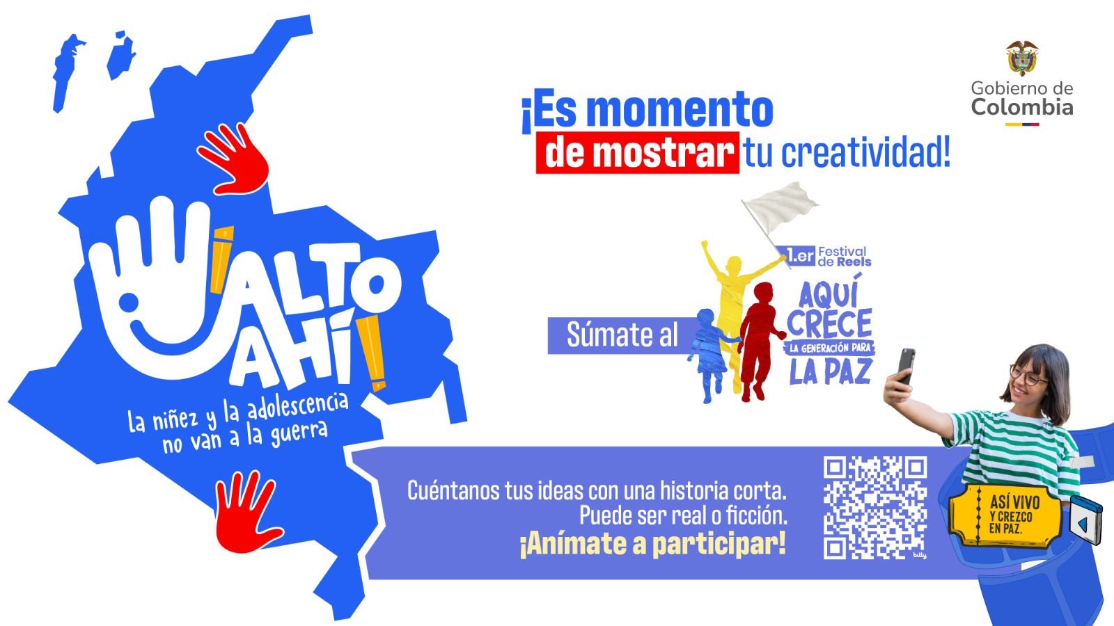 Gobierno nacional lanza el 1.er Festival de Reels «Aquí crece la Generación para la Paz» &nbsp;