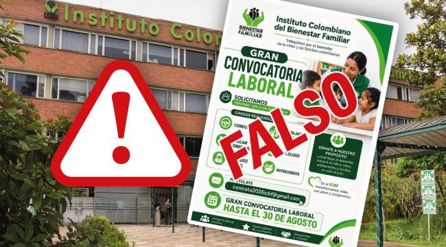 ICBF alerta sobre falsa convocatoria laboral que circula en redes sociales