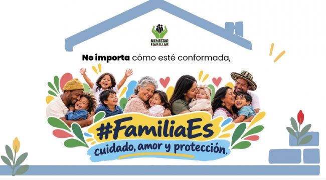 ICBF lanzó estrategia ‘#FamiliaEs’ por la garantía de derechos de la niñez y la adolescencia